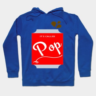 It's Called 'Pop' Hoodie